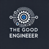 The Good Engineer